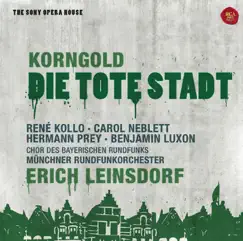 Korngold: Die Tote Stadt by Erich Leinsdorf & Munich Radio Orchestra album reviews, ratings, credits