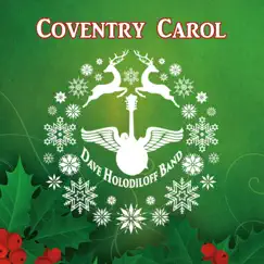 Coventry Carol - Single by Dave Holodiloff album reviews, ratings, credits