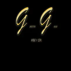 Ghetto Gold, Vol. 1 by C. Lock album reviews, ratings, credits