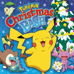 Pokemon - Christmas Bash by Pokémon album reviews, ratings, credits