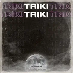 Triki Triki - Single by Gussti album reviews, ratings, credits