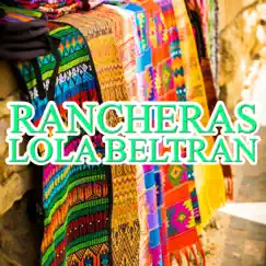 Rancheras Lola Beltran by Lola Beltrán album reviews, ratings, credits