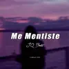Me Mentiste (Instrumental) - Single album lyrics, reviews, download