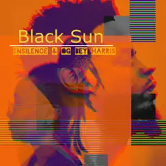 Black Sun (feat. OG Bey Harris) - Single by Ensilence album reviews, ratings, credits
