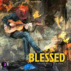 Blessed (feat. Linda) [The Antidotes Vocal Mix] Song Lyrics