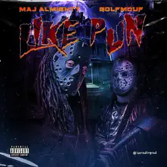 Like Pun (prod. Jay Viisiion) [feat. GoldMouf] - Single by Maj Almighty album reviews, ratings, credits