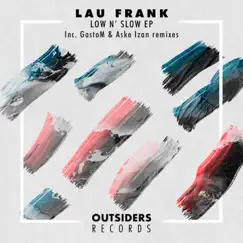 Low N' Slow - Single by Lau Frank album reviews, ratings, credits