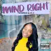 Mind Right (feat. LIL E) - Single album lyrics, reviews, download