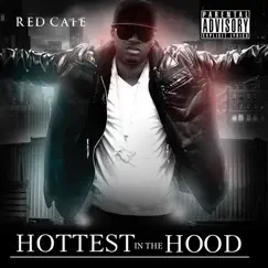 Hottest Hood - Single by Red Cafe album reviews, ratings, credits