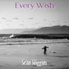 Every Wish - Single album lyrics, reviews, download