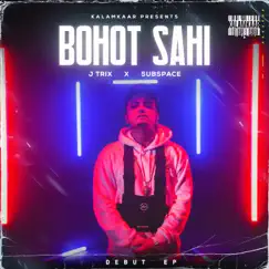 Bohot Sahi (feat. KR$NA) Song Lyrics