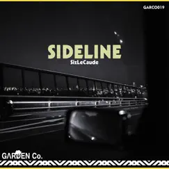Sideline - Single by SizLeCaude album reviews, ratings, credits