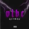 Vibe - Single album lyrics, reviews, download