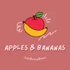 Apples & Bananas album lyrics, reviews, download