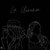 La Llorona - Single album lyrics, reviews, download