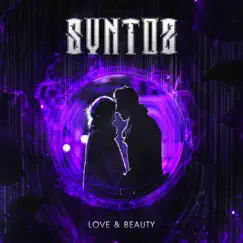 Love & Beauty - Single by SVNTOZ album reviews, ratings, credits