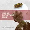 About Christmas Time - Single album lyrics, reviews, download