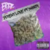 Potent Love (feat. 3hirty) - Single album lyrics, reviews, download