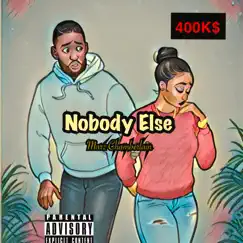 Nobody Else Song Lyrics