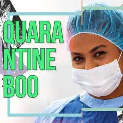 Quarantine Boo (feat. Big Sherm & Jovi K'nobi) - Single by DOPE4EVA album reviews, ratings, credits