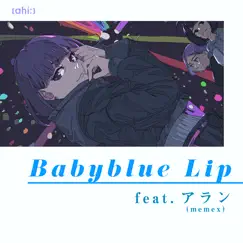 Babyblue Lip (feat. Aran) Song Lyrics