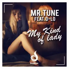 My Kind of Lady (feat. D-Lo) Song Lyrics