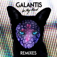 In My Head (Remixes) - Single by Galantis album reviews, ratings, credits