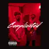 Complicated (feat. KIMANI LEE) - Single album lyrics, reviews, download