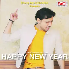 Happy New Year - Single by Madhusudan Shorey album reviews, ratings, credits