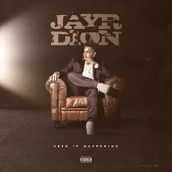 Seen It Happening by Jayr Dion' album reviews, ratings, credits