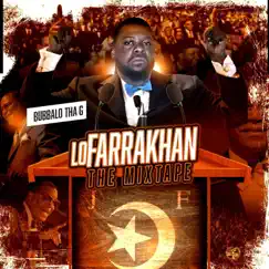 LO Farrakhan the Mixtape by Bubbalo Tha G album reviews, ratings, credits