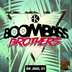 Bk Jngl 01 - Single by Boombassbrothers album reviews, ratings, credits