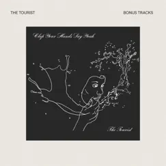 The Tourist (Bonus Tracks) by Clap Your Hands Say Yeah album reviews, ratings, credits