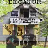 Decatur (feat. LilThug2x) - Single album lyrics, reviews, download