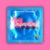 Signorina (feat. Jack Out) - Single album lyrics, reviews, download