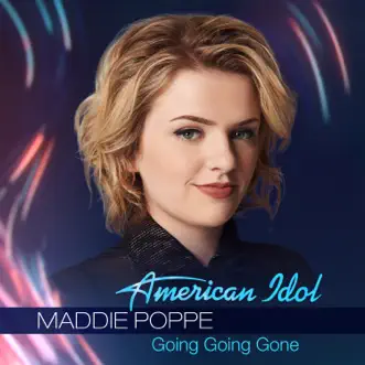 Download Going Going Gone Maddie Poppe MP3