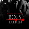 Boss Talkin (Remastered) [feat. Rio Da Yung Og & RMC Mike] - Single album lyrics, reviews, download