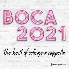BOCA 2021: Best of College a Cappella by Various Artists album reviews, ratings, credits