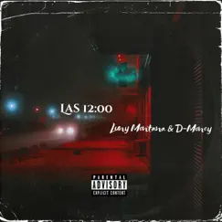 Las 12:00 - Single by Luny Montana album reviews, ratings, credits