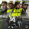 Aff, Que Lindo - Single album lyrics, reviews, download