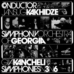 Kancheli: Symphonies Nos. 3, 6 by Jansug Kakhidze & Государственный симфонический оркестр Грузии album reviews, ratings, credits