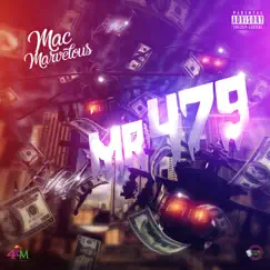 Mr. 479 - Single by Mac Marvelous album reviews, ratings, credits