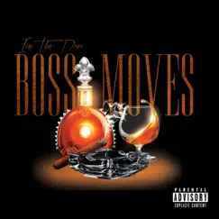 Boss Moves - Single by Ice The Don album reviews, ratings, credits