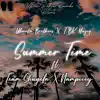 Summer Time (feat. Team Shugela & Nampiiey) - Single album lyrics, reviews, download