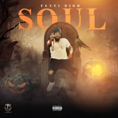 Soul - Single by Fetti Dior album reviews, ratings, credits