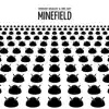 Minefield - Single album lyrics, reviews, download