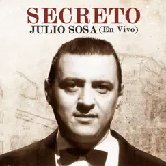 Secreto (En Vivo) - Single by Julio Sosa album reviews, ratings, credits