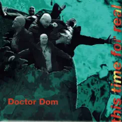 This Time for Real by Doctor Dom album reviews, ratings, credits