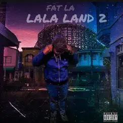 La La Land 2 - EP by Fat La album reviews, ratings, credits