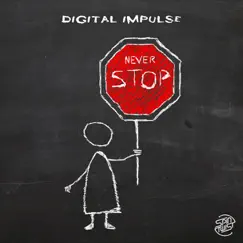 Never Stop - Single by Digital Impulse album reviews, ratings, credits